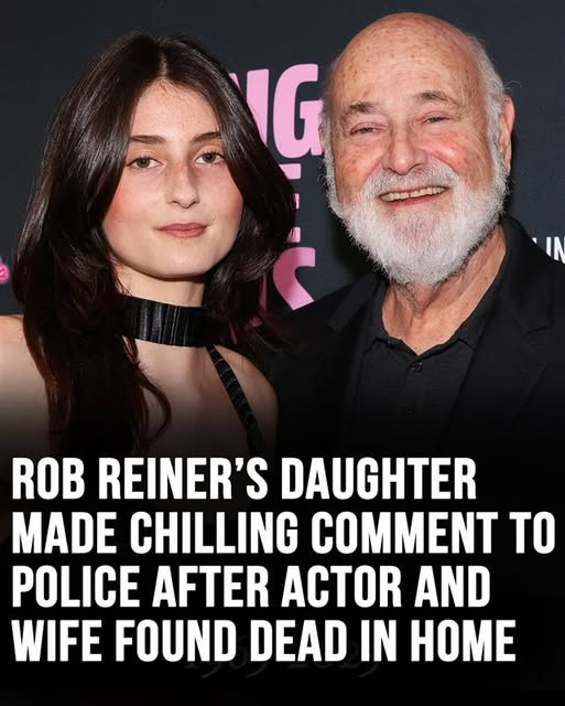 Rob Reiner’s daughter’s chilling comment to police after actor and wife found dead at home