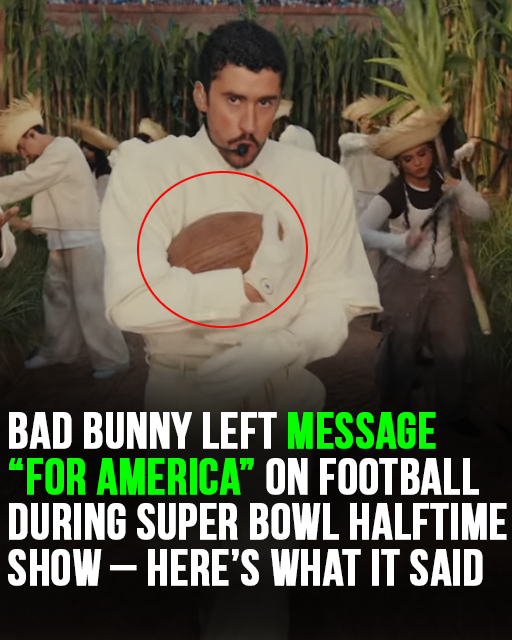 Bad Bunny left message “for America” on football during Super Bowl halftime show – here’s what it said