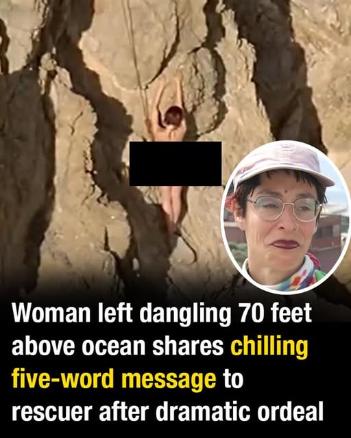 Woman left dangling 70 feet above ocean shares chilling five-word message to rescuer after dramatic ordeal